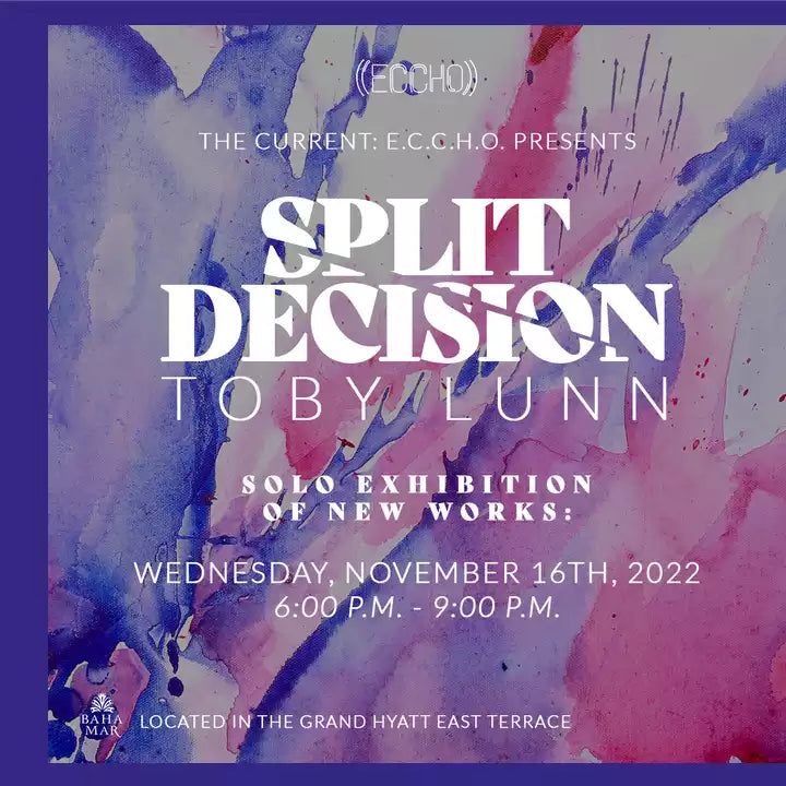 SPLIT DECISION: A Solo Exhibition with New Works by Toby Lunn