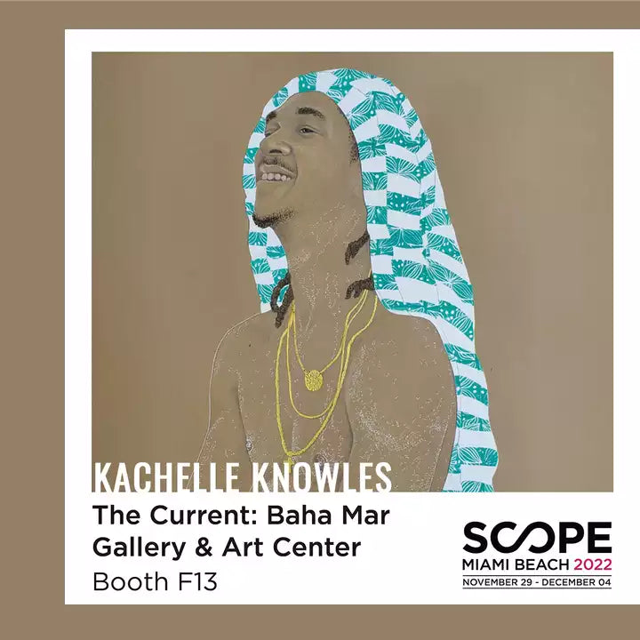 SCOPE Miami Beach 2022 featuring Artwork by Kachelle Knowles