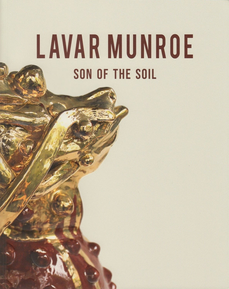 Lavar Munroe, Son of The Soil